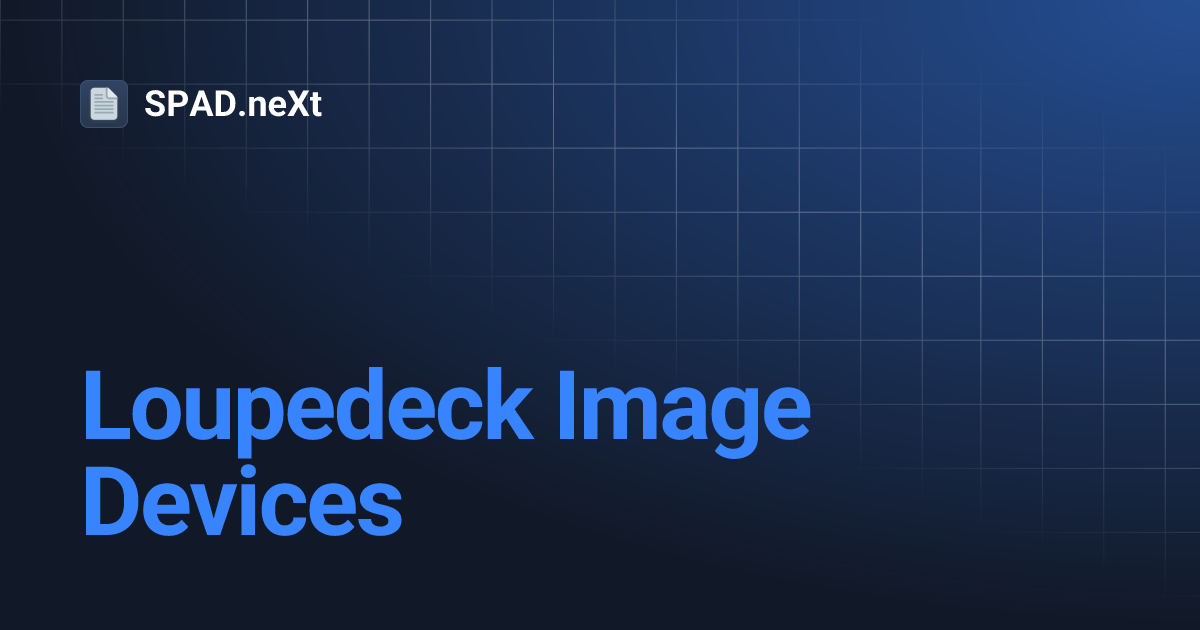 Loupedeck Image Devices | SPAD.neXt