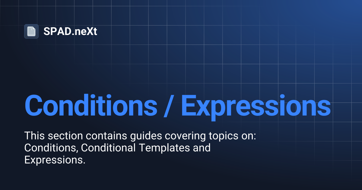 Conditions / Expressions | SPAD.neXt